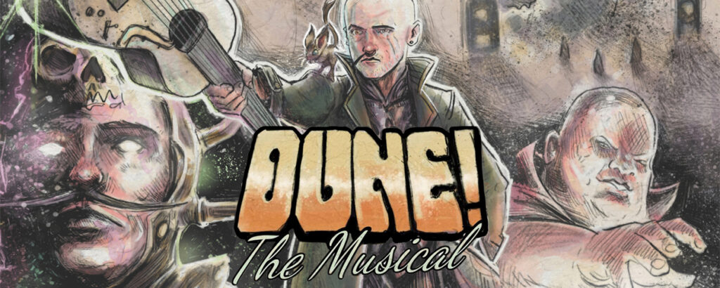 Dan Collins: Dune! The Musical